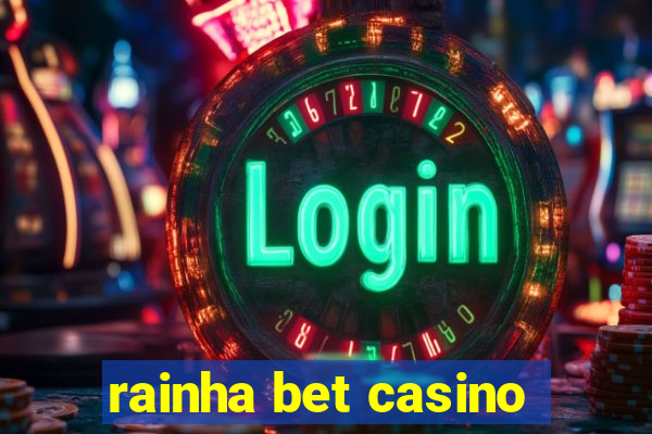 rainha bet casino